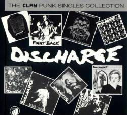 Discharge : The Clay Punk Singles Collection